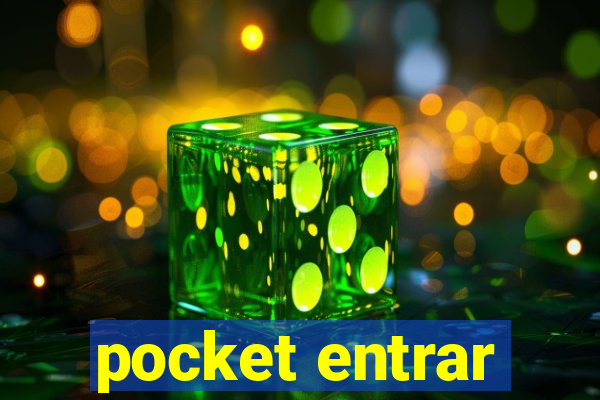 pocket entrar